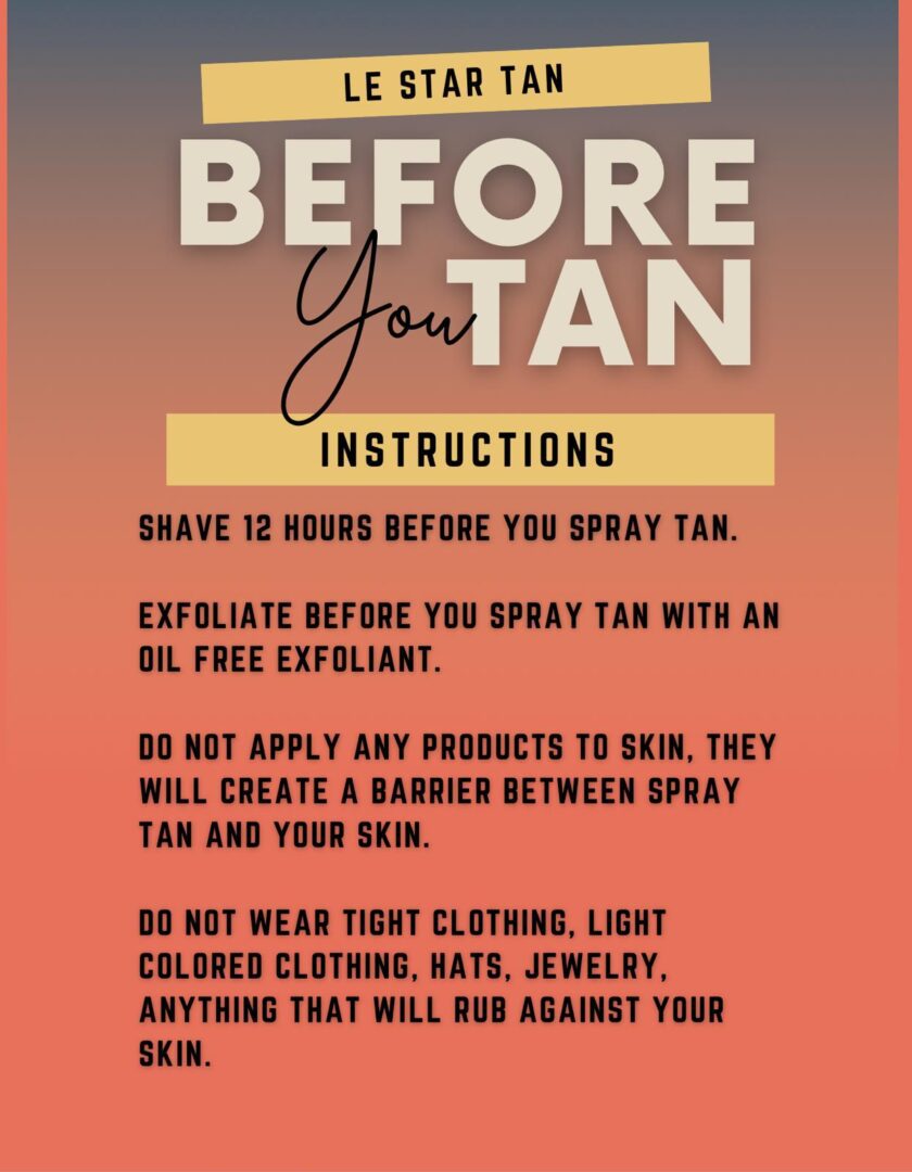 Instructions for safe spray tanning before tanning.